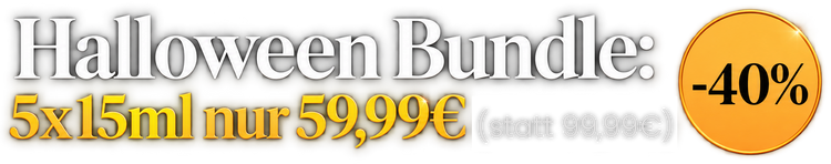 Halloween Bundle: 5×15ml nur 59,99€ statt 99,99€ (-40%)